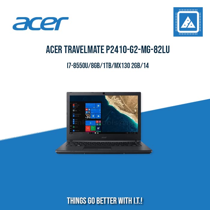 ACER TRAVELMATE P2410-G2-MG-82LU I7-8550U/8GB/1TB/MX130 2GB | BEST FOR FREELANCERS LAPTOP ACER TRAVELMATE P2410-G2-MG-82LU I7-8550U/8GB/1TB/MX130 2GB | BEST FOR FREELANCERS LAPTOP